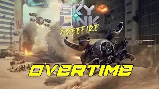 Sky Link: Freefire Overtime Edition!