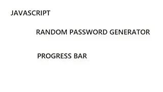2025 05 14 password generator, progress bar