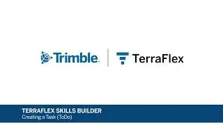 Trimble TerraFlex Skills Builder | How to Create a Task