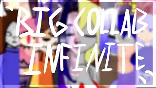 infinite | BIG COLLAB