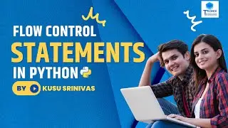 Flow control statements in python programming | Full stack Python Course for Beginners | Python demo
