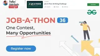 Crack Job-A-Thon 36 by GFG | Your Ultimate Guide to Success | August 2024 Hiring Challenge | #gfg