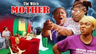 The Witch Mother - Nigerian Movie