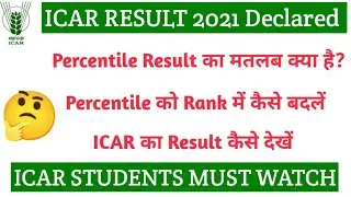 How to see icar result ||Percentile convert into Rank ||what is percentile 