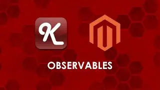 Magento2 + KnockoutJS - Observables