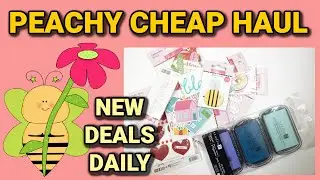 PEACHY CHEAP HAUL NEW DEALS DAILY