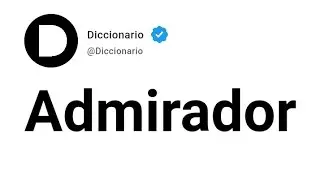 Admirador Significado En Español