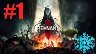 Remnant 2- Episode 1: Tutorial and Class