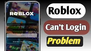 Can't Login To Your Roblox Account || Roblox Login problem || How To Fix Roblox.
