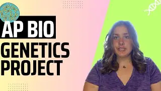 AP Biology Genetics Project
