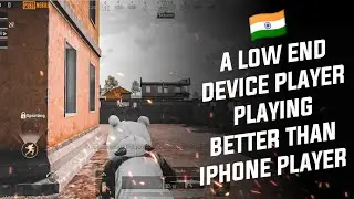 LOW END DEVICE PLAYER PLAYING BETTER THAN IPHONE PLAYERS | PUBG MONTAGE |