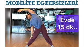 Her Gün Yapılabilecek Mobilite  Egzersizleri | 1.Bölüm