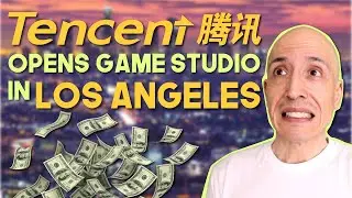 Tencent Targets Americans with Lightspeed, AAA game studio.