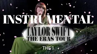 the 1 (Eras Tour Instrumental w/ Backing Vocals)