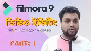 Filmora Video Editing Bangla Tutorial 2022 II Video Editing By Technology Guide360 II Part 01