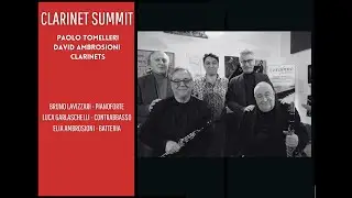 clarinet summit feat. Paolo Tomelleri