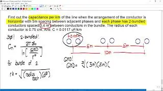 Power Systems: Capacitance of Transmission Line (with 2-bundled conductors/phase) TAGALOG