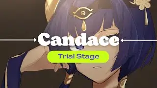 Candace Test Run Trial Stage.. Genshin Impact