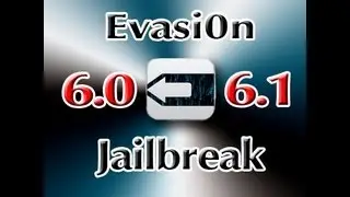 Evasion - How to Jailbreak iOS 6.0/6.1 Untethered - iPhone 5/4s/4/3gs | iPod 5/4 | iPad 4/3/mini