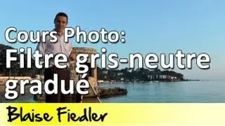 Cours Photo Gratuit: le filtre gris neutre gradué