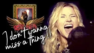 I Don't Want To Miss a Thing - Aerosmith (Alyona)