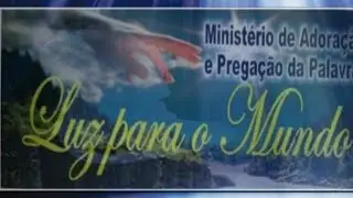 Igreja Luz para o mundo convida vocês para o Culto de  Adoração.