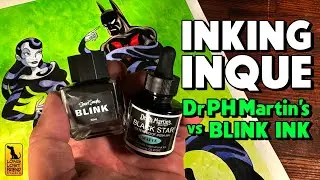 Inking Inque & Batman Beyond: Blink vs Dr Martin’s Ink