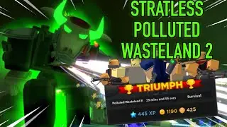 Stratless Polluted Wasteland 2 Triumph (Roblox TDS / Tower Defense Simulator)