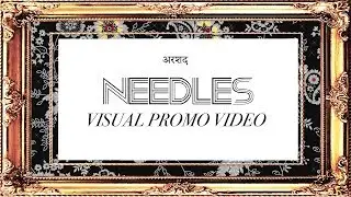 Arshad - Needles (Visual Promo Video)