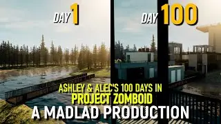 Ashley & Alec's 100 Day Survival in Project Zomboid -THE SNYDER CUT-
