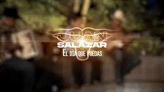 Juan Salazar - El Día Que Puedas (En Vivo)