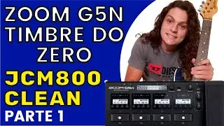 G5N TIMBRE DO ZERO JCM800 CLEAN