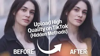 How to upload HIGH QUALITY videos on TIKTOK