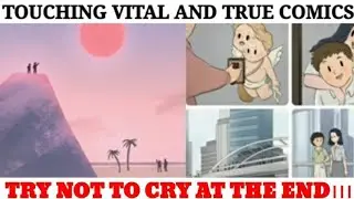 Touching Vital and True Comics. Try Not To Cry At The End