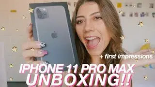 UNBOXING MY NEW IPHONE 11 PRO MAX **first impressions**