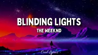 The Weeknd - Blinding Lights (Lyrics)