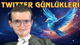 Twitter'ın kuşu benim kuşumdur! Twitter Günlüklerim #001