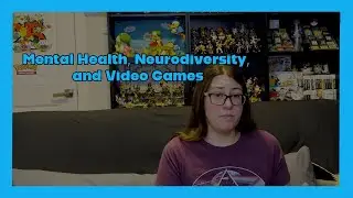 Mental Health Neurodiversity and Video Games