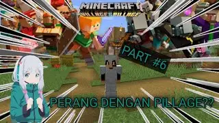 PILLAGER VS VILLAGE - MINECRAFT SURVIVAL INDONESIA #6  