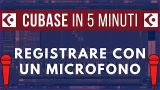 Cubase - Registrare con un Microfono
