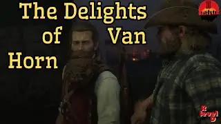 The Delights of Van Horn. #RDR2 #Story #PS5