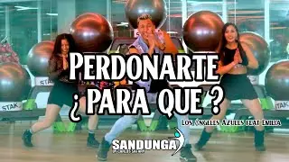 perdonarte ¿ para que ? Los Ángeles Azules, Emilia / Choreography fitness / Safary Sandunga