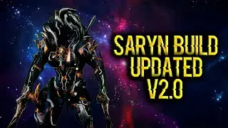 [WARFRAME] SARYN BUILD UPDATED V2.0