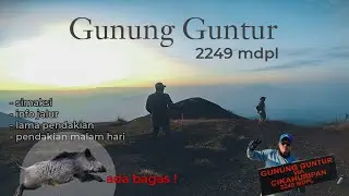 GUNUNG GUNTUR 2249 mdpl - Miniatur Semeru Ditemani Bagas Baik Hati