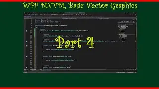 WPF with Vector Graphics, ModelView Class, using MVVM  (Part4)