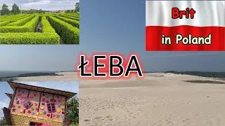 Łeba - Poland's land of shifting sands, true wonder of Poland!