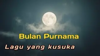 Bulan Purnama || lagu anak Indonesia yang kusuka