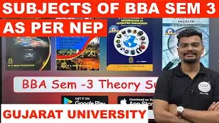 Subjects of BBA Sem 3 | Gujarat University | FY BBA New Syllabus 2024-25 | As per NEP 2020 | UGT