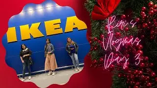 Riri's Vlogmas 2021 Day 3: IKEA Philippines with my besties!