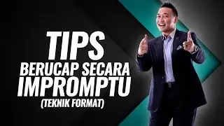 TIPS : Apabila Diminta Berucap Secara Impromptu